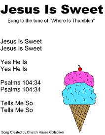 Jesus is Sweet Song Lyrics Sung to the tune of Where is thumbkin