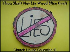 Thou Shalt Not Lie Wood Slice Craft