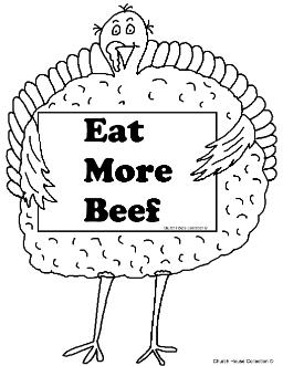 Turkey Holding Sign Eat More Beef Coloring Page- Thanksgiving Turkey Eat More Beef Coloring Pages