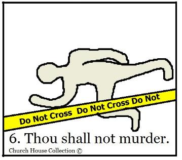 Thou Shalt Not Murder Sunday School Lesson