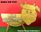 Thou Shalt Not Make For Yourself A Graven Image Gold Calf Craft