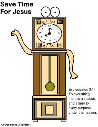 Daylight Savings Time Clock Storytelling Picture Ecc 3:1 Save Time For Jesus