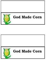 God Made Corn Ziplock Bag Topper