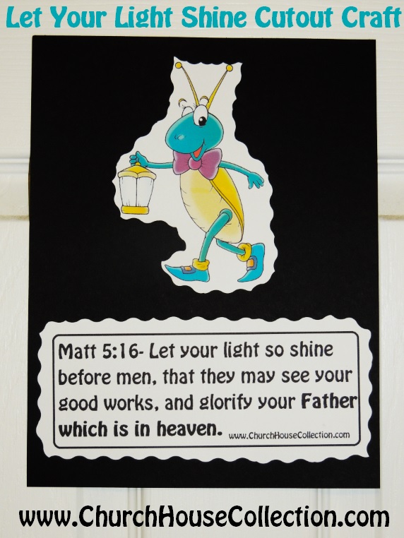 Let Your Light Shine Cutout Sunday School Craft For Kids- Church House Collection- Matthew 5:16