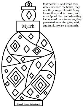Myrrh Coloring Page for Wise Men Christmas Matthew 2:11 And when they were come into the house, they saw the young child with Mary his mother, and fell down, and worshipped him: and when they had opened their treasures, they presented unto him gifts; gold, and frankincense, and myrrh.