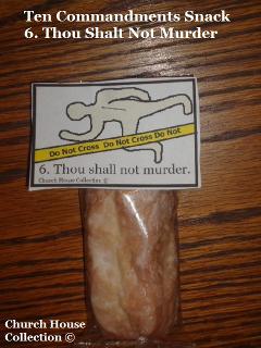 Thou Shalt Not Murder Kill For Ten Commandments Snacks For Kids