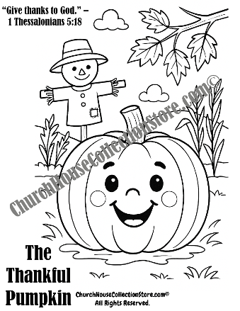 The Thankful Pumpkin Bible Sunday School Coloring Page Free Preschool Toddler  Scarecrow Autumn Fall Time